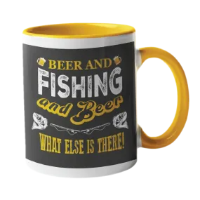 Beer and Fishing, what else is there?  fishing humour Mug