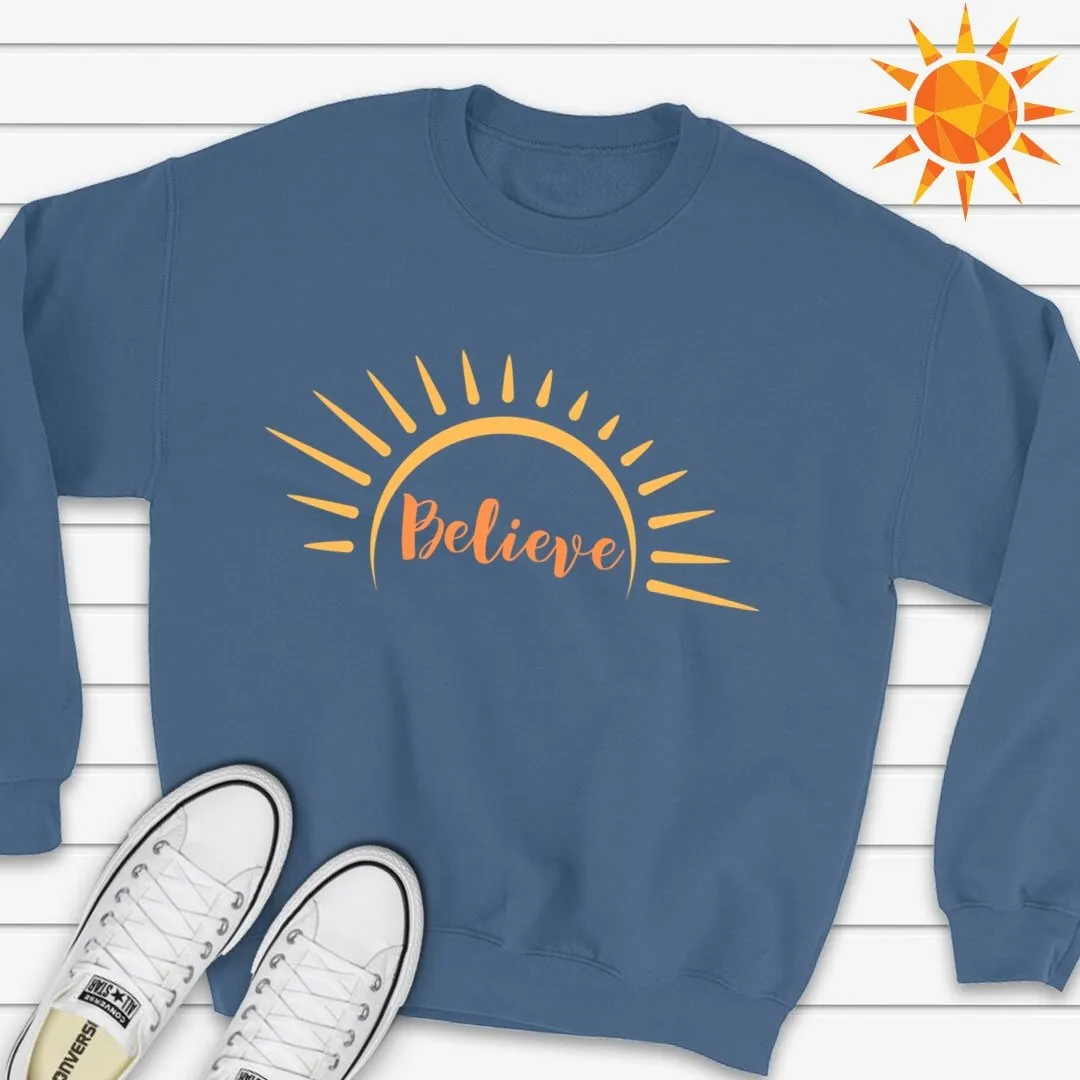 Believe Sunshine Sweatshirt