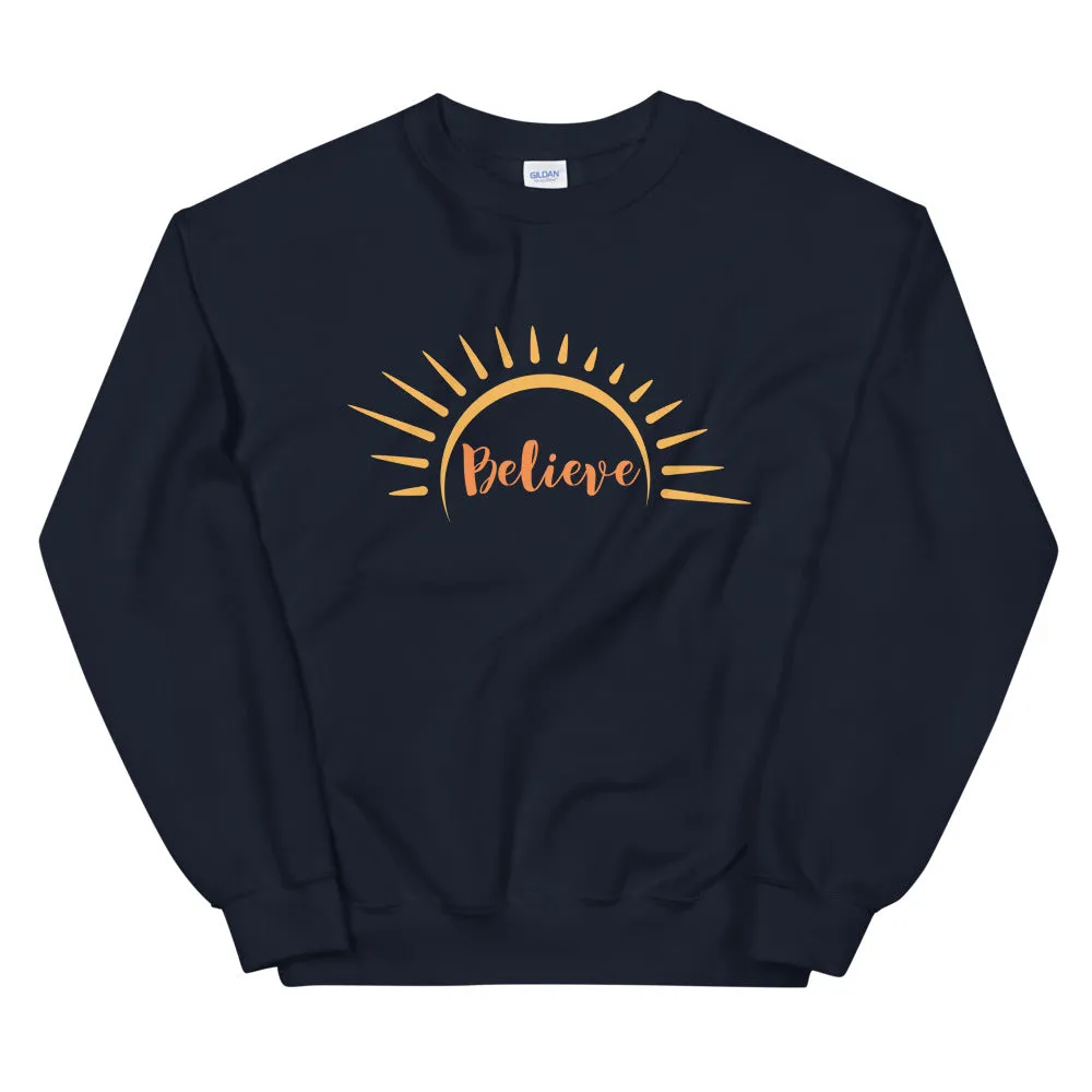 Believe Sunshine Sweatshirt