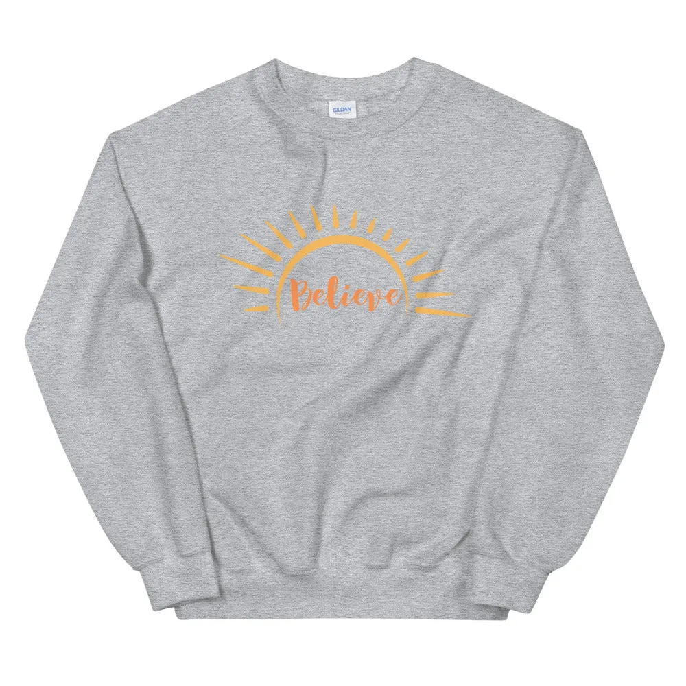 Believe Sunshine Sweatshirt