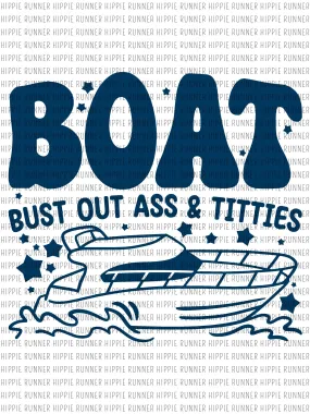 BOAT Bust Out A-- & Ti--ies - PNG Digital Download